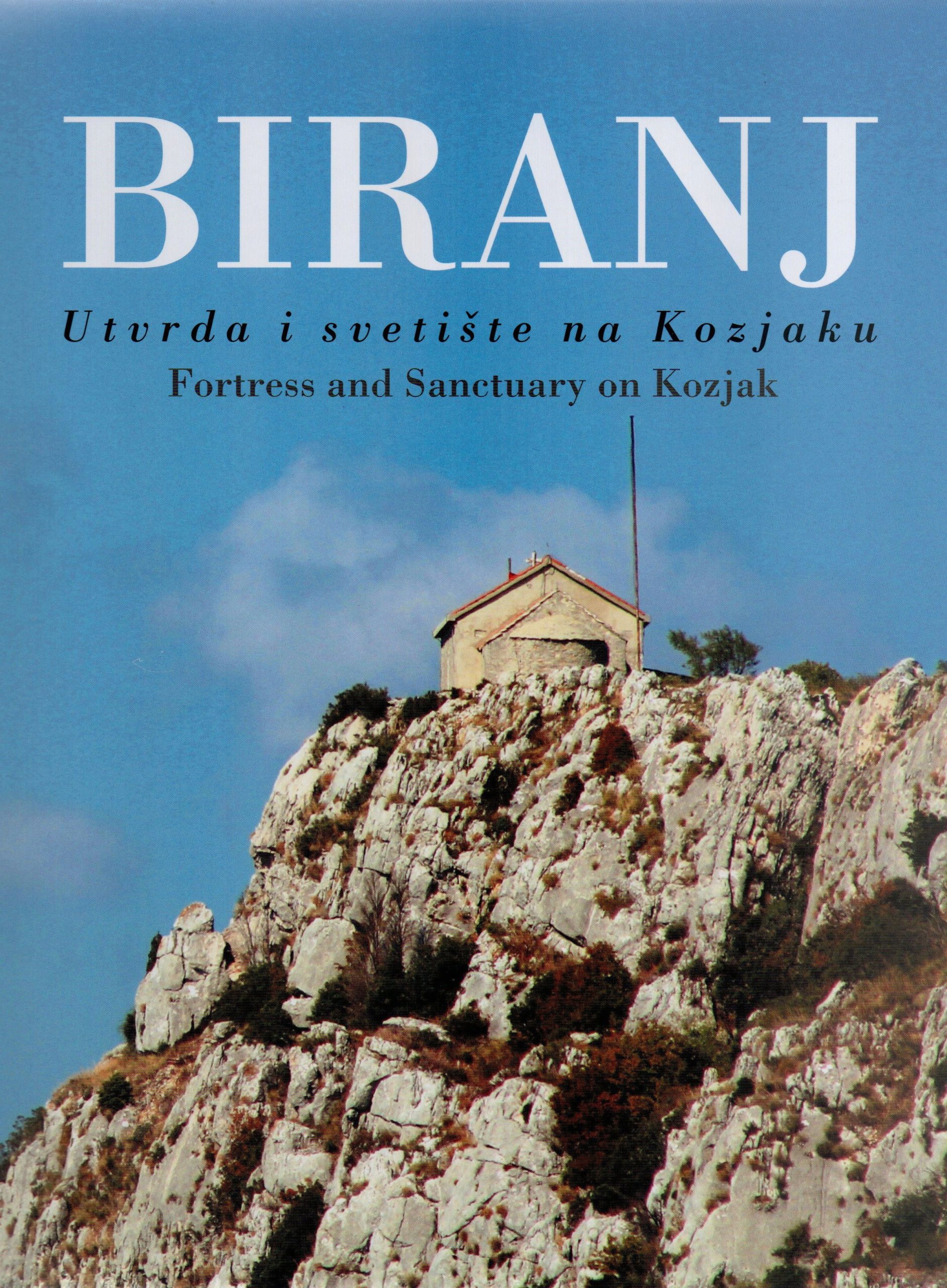 Biranj – utvrda i svetište na Kozjaku : katalog izložbe