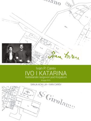 Ivo i Katarina: Kaštelanski razgovori pod Kozjakom